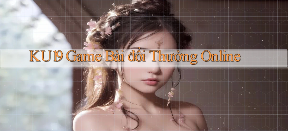 ku19  game bài đổi thưởng online