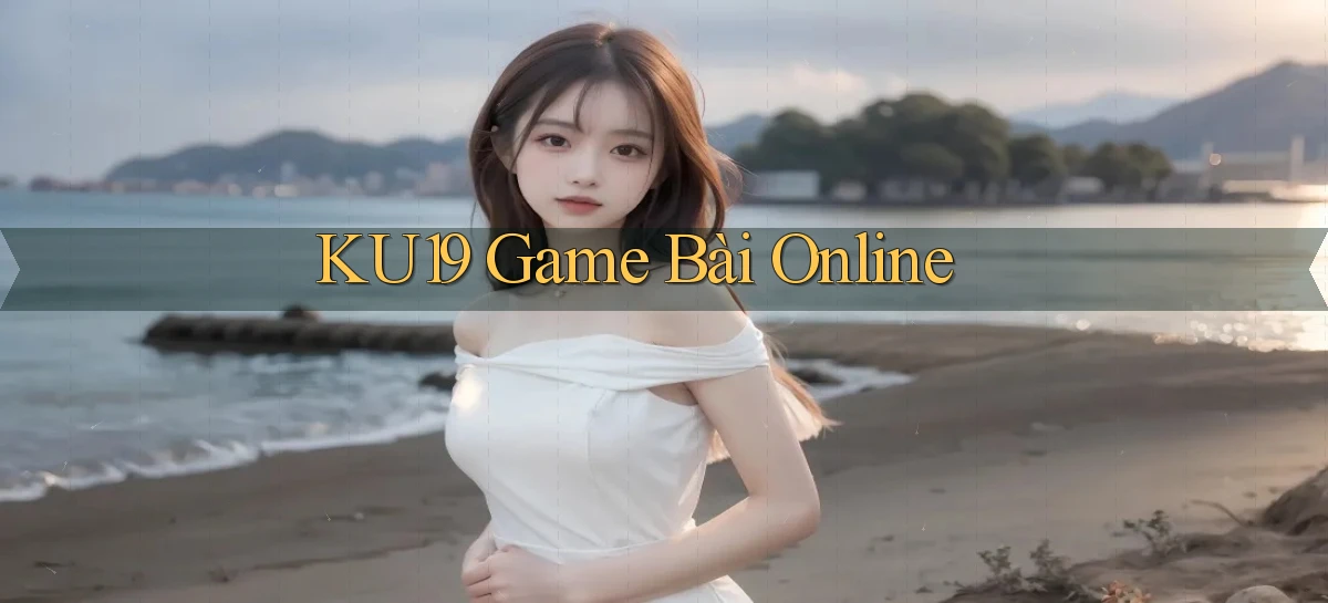 ku19  game bài online